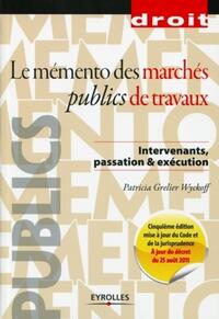 Le mémento des marchés publics de travaux