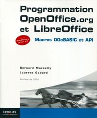 PROGRAMMATION OPENOFFICE.ORG ET LIBREOFFICE - MACROS OOOBASIC ET API.