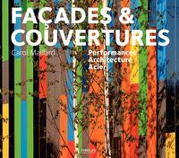 FACADES ET COUVERTURES - PERFORMANCES - ARCHITECTURE - ACIER