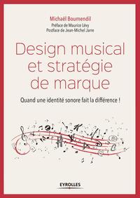 DESIGN MUSICAL ET STRATEGIE DE MARQUE - QUAND UNE IDENTITE SONORE FAIT LA DIFFERENCE !