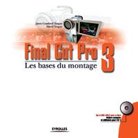 FINAL CUT PRO 3 - LES BASES DU MONTAGE