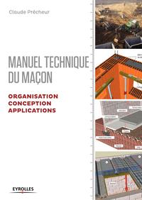 MANUEL DU MACON VOLUME 2 - ORGANISATION CONCEPTION APPLICATIONS