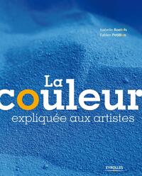 LA COULEUR EXPLIQUEE AUX ARTISTES