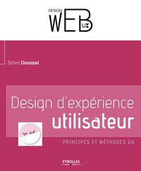Design d'expérience utilisateur principes et méthodes UX