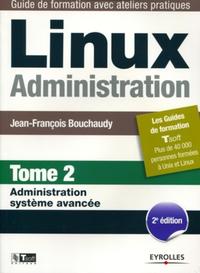Linux Administration - Tome 2