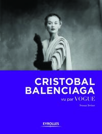 CRISTOBAL BALENCIAGA VU PAR VOGUE