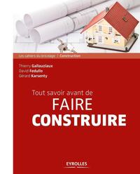 Tout savoir avant de faire construire