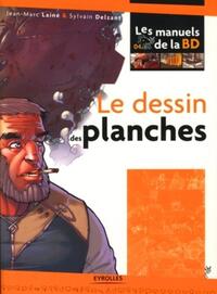 LE DESSIN DES PLANCHES