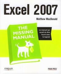 EXCEL 2007 - THE MISSING MANUAL