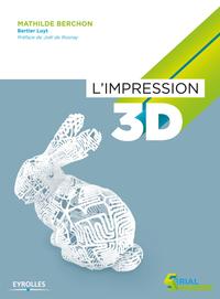 L'IMPRESSION 3D