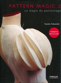 PATTERN MAGIC 2 - LA MAGIE DU PATRONNAGE