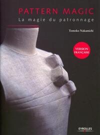 PATTERN MAGIC - LA MAGIE DU PATRONNAGE.