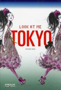 Look at me Tokyo