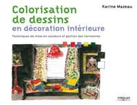 Colorisation de dessins en décoration intérieure