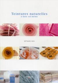 Teintures naturelles à faire soi-même