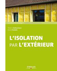 L'ISOLATION PAR L'EXTERIEUR