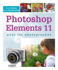 Photoshop Elements 11 pour les photographes