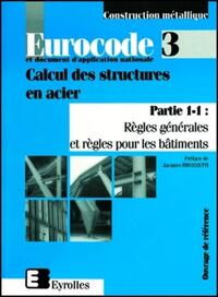 Eurocode 3  et document d'application nationale - Calcul des structures en acier