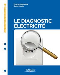 LE DIAGNOSTIC ELECTRICITE