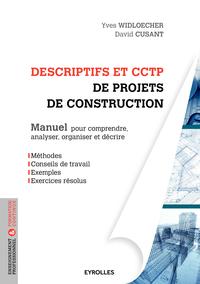 DESCRIPTIFS ET CCTP DE PROJETS DE CONSTRUCTION  MANUEL POUR COMPRENDRE ANALYSER