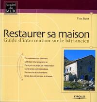 Restaurer sa maison