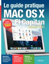 LE GUIDE PRATIQUE MAC OS X EL CAPITAN  VERSION 10 11