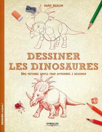 DESSINER LES DINOSAURES - UNE METHODE SIMPLE POUR APPRENDRE A DESSINER.