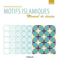 MOTIFS ISLAMIQUES - MANUEL DE DESSIN.