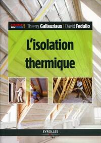 L'ISOLATION THERMIQUE