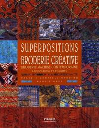 Superpositions en broderie créative