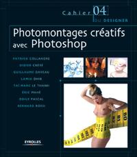 Photomontages créatifs avec Photoshop