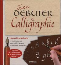 BIEN DEBUTER EN CALLIGRAPHIE N