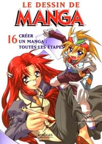 MANGA 16 CREER UN MANGA : TOUT