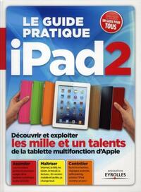 Le guide pratique iPad2