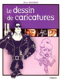 LE DESSIN DE CARICATURES