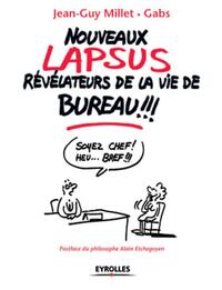 Nouveaux lapsus révélateurs de la vie de bureau !!!