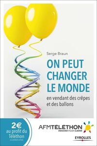 On peut changer le monde en vendant des crêpes et des ballons