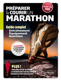 Préparer et courir un marathon