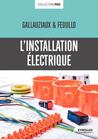 L INSTALLATION ELECTRIQUE