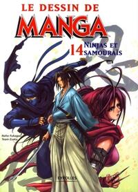 NINJAS ET SAMOURAIS - LE DESSIN DE MANGA 14