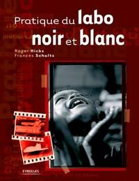 Pratique du labo noir et blanc