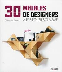 30 MEUBLES DE DESIGNERS A FABRIQUER SOI-MEME