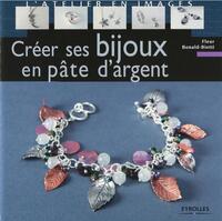 Créer ses bijoux en pâte d'argent