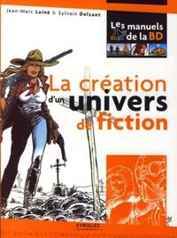 LA CREATION D'UN UNIVERS DE FICTION