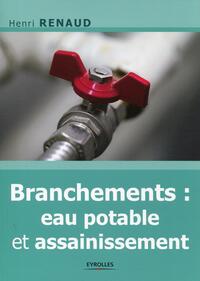 Branchements : eau potable et assainissement