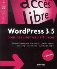 WordPress 3.5 pour le blogueur efficace