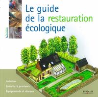 Le guide de la restauration écologique