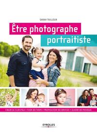 Etre photographe portraitiste