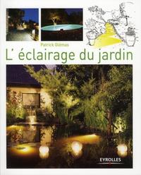 L'ECLAIRAGE DU JARDIN