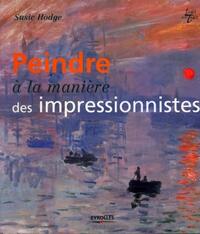 PEINDRE A LA MANIERE DES IMPRESSIONNISTES